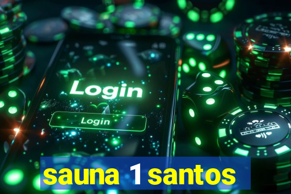 sauna 1 santos
